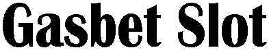 Gasbet Slot